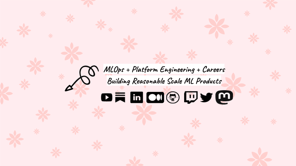 Building ML Products & MLOps Practices
